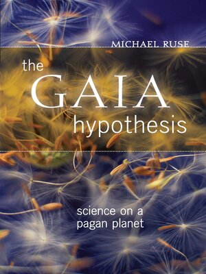cover image of The Gaia Hypothesis: Science on a Pagan Planet
